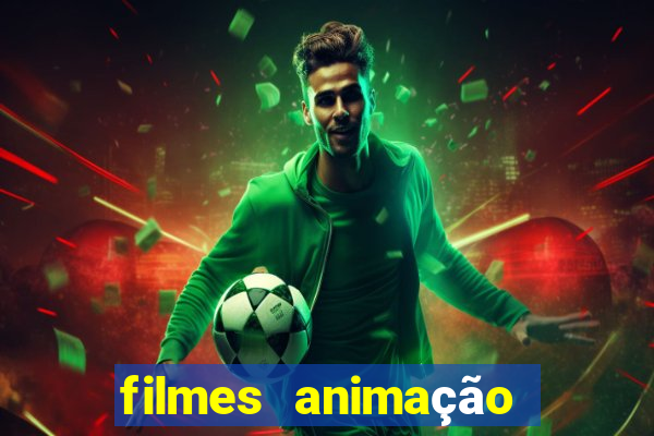 filmes animação completos dublados